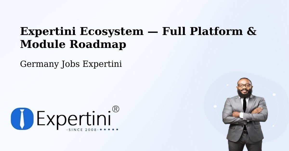 Expertini Ecosystem — Full Platform & Module Roadmap – Schwindegg