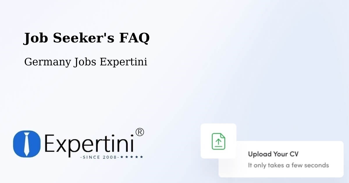 Job Seeker FAQ – Schwindegg - Germany Jobs Expertini