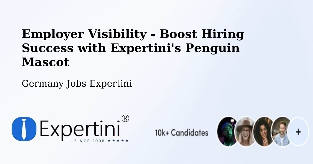 CV and Resume Visibility Optimization – Schwindegg - Germany Jobs Expertini